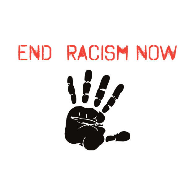 End Racism Now by merysam