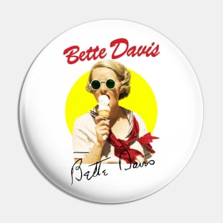 Bette Davis Ice Cream Pin