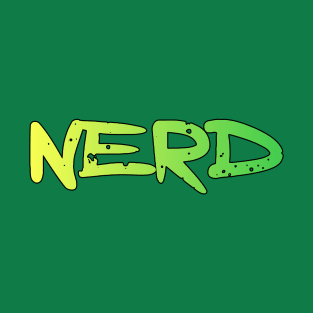 Nerd Funny Quote T-Shirt