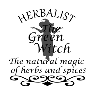 herbalist the green witch T-Shirt