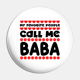 My favorite people call me baba Pin