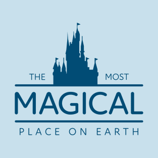 The Most Magical Place on Earth T-Shirt