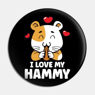 I Love My Hammy Pin