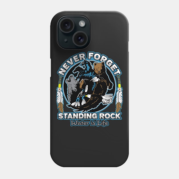 Standing Rock NEVER FORGET Phone Case by RadStar