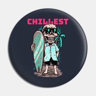 Chillest Pin