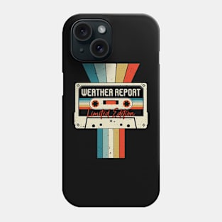 Graphic Weather Report Proud Name Cassette Tape Vintage Birthday Gifts Phone Case