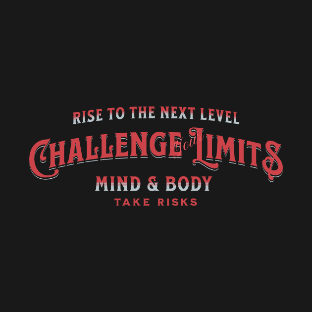 Challenge Your Limits Next Level Inspirational Quote Phrase Text by Cubebox