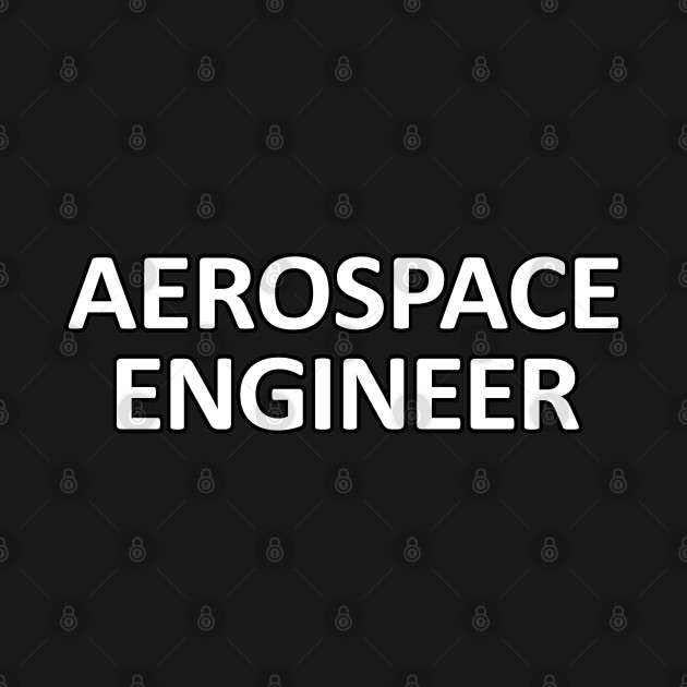 Aerospace Engineer by ShopBuzz