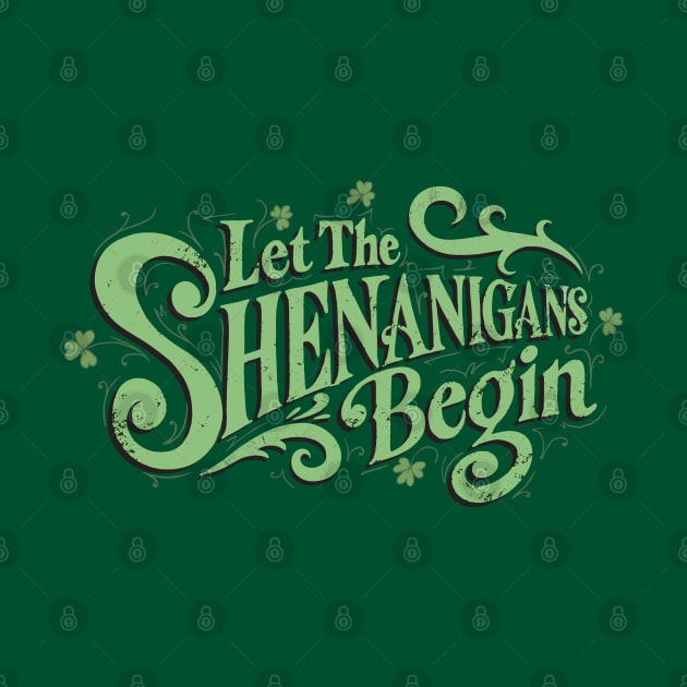 Let The Shenanigans Begin by MadMando Marketplace