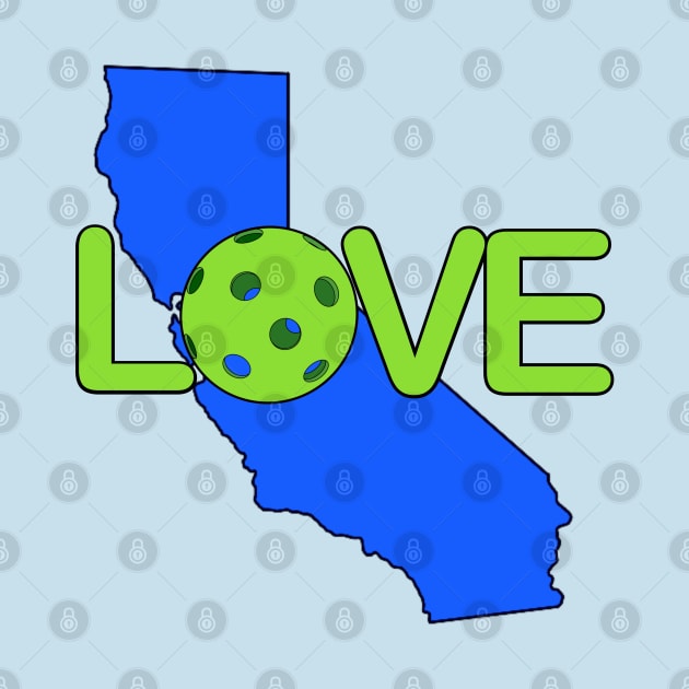 California Loves Pickleball by T Santora