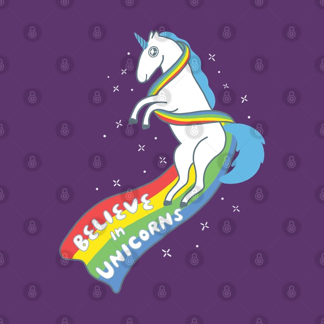 Believe in Unicorns! by awesomesaucebysandy