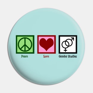 Peace Love Gender Studies Pin