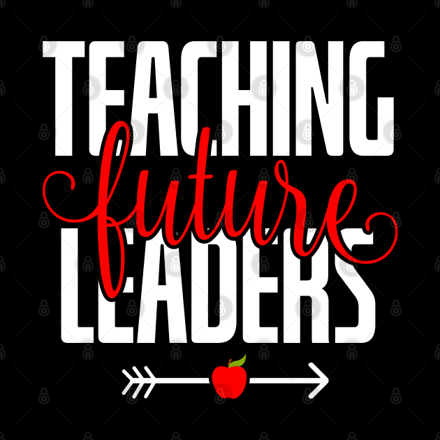 Teaching future leaders teacher gifts by Tesszero