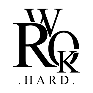 HARD WORK 1 T-Shirt