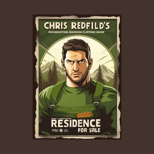 Chris Redfield s mansion flipping show - Residence for Sale T-Shirt