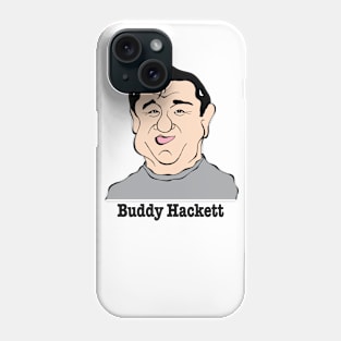 COMEDIAN BUDDY HACKETT FAN ART Phone Case