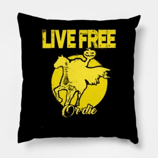 HEADLESS HORSEMEN LIVE FREE OR DIE variant D Pillow