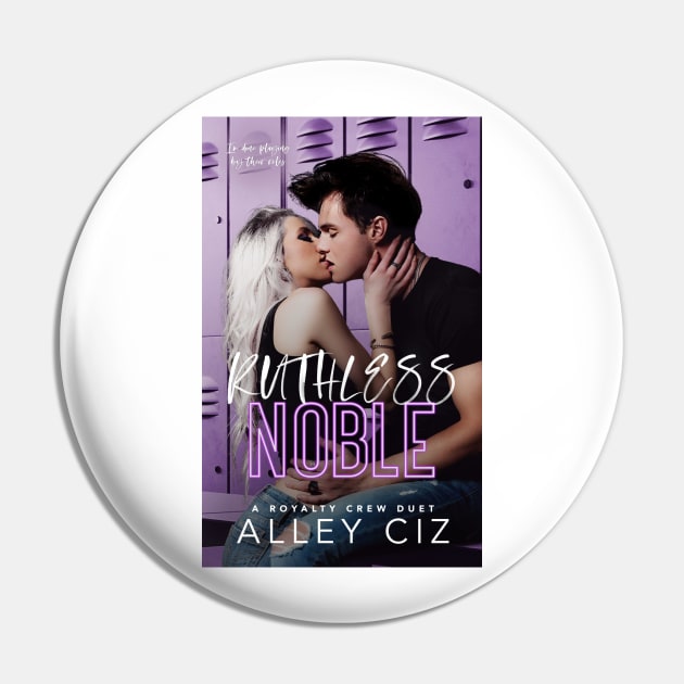 Ruthless Noble Cover Pin by Alley Ciz