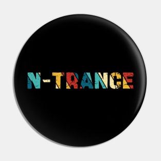 Retro Color - N Trance Pin