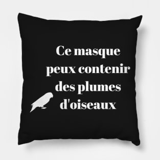 this mask contain feathers trace french quote white Pillow