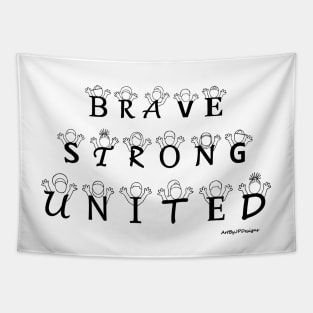 Brave Strong United Tapestry