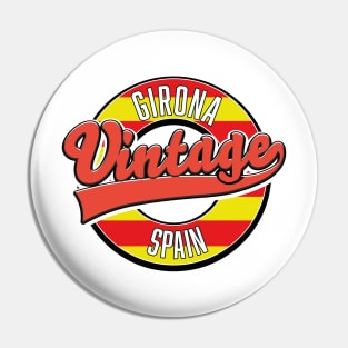 Girona spain retro style logo Pin