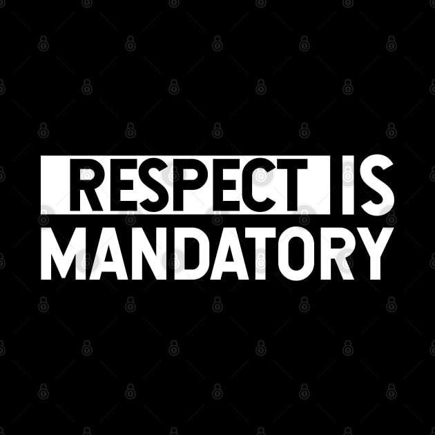 Respect is mandatory by Tesszero