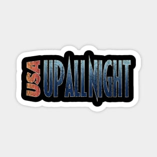 USA Up All Night Magnet