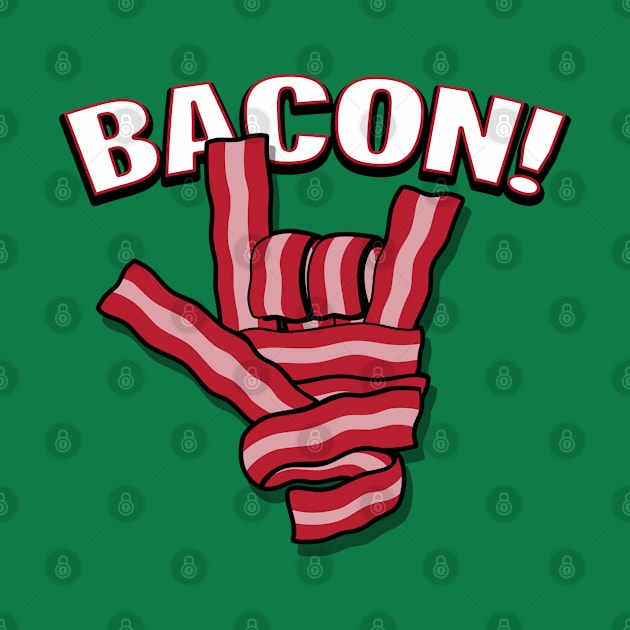 Horns Up Funny Original Bacon Horns Up Rock Metal Sign Gift For Bacon Lovers by BoggsNicolas