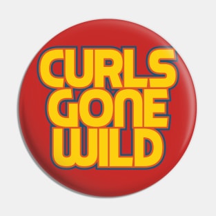 Curls Gone Wild Pin