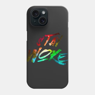 Stay Woke Phone Case