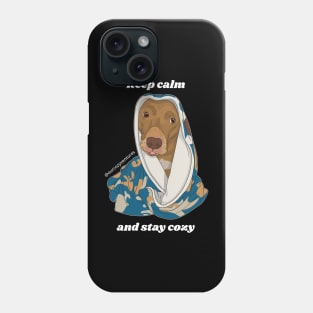 Keep calm and stay cozy Phone Case