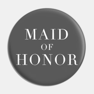 Maid of Honor T-shirt Pin