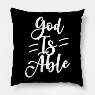 God Is Able Pillow