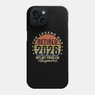 The Legend Has Retired 2026 Not My Problem Anymore Vintage Phone Case