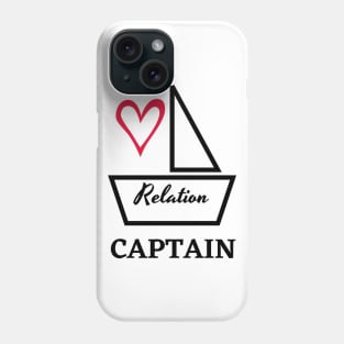 "Relation" ship captain Phone Case