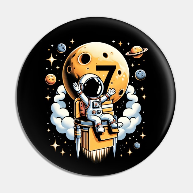 Kids 7 Years Old Birthday Boy Astronaut Gifts Space 7th B-Day Pin by cyryley