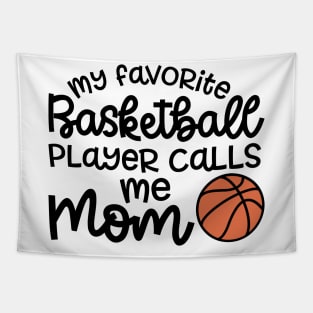 My Favorite Basketball Player Calls Me Mom Cute Funny Tapestry