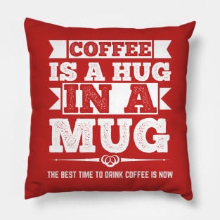 The Best Time To Drink Coffee Is Now Pillow