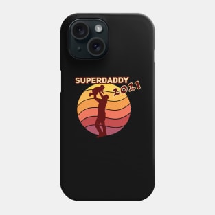 Superdaddy 2021 Phone Case