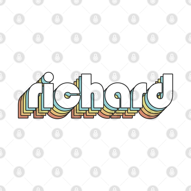 Richard - Retro Rainbow Typography Faded Style by Paxnotods
