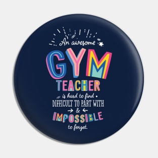 An awesome Gym Teacher Gift Idea - Impossible to Forget Quote Pin