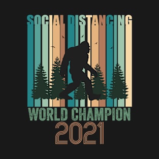 Bigfoot Social Distancing World Champion 2021 T-Shirt