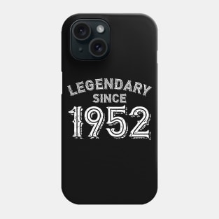 Legendary Since 1952 Phone Case