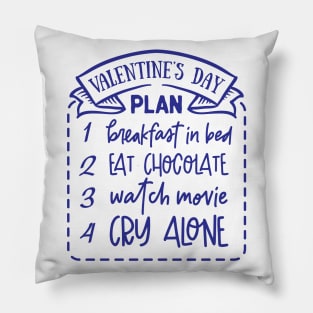 Valentines Day Plan Pillow