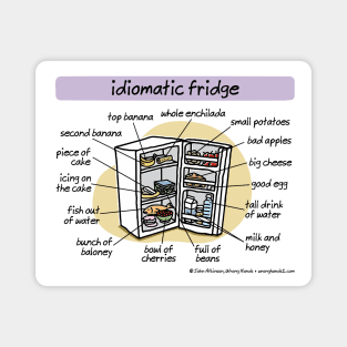 Idiomatic fridge Magnet