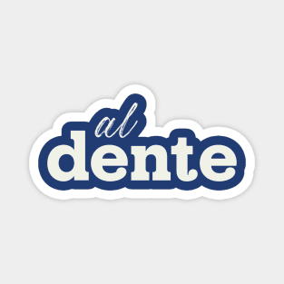 Al dente Magnet