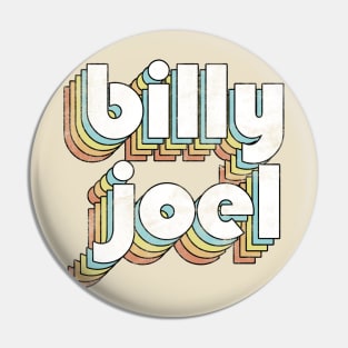 Billy Joel - Retro Rainbow Letters Pin