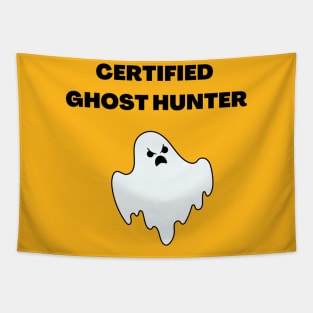 Certified Ghost Hunter Apparel Tapestry