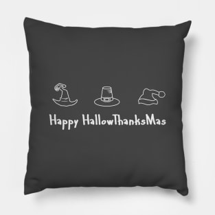 HAPPY HALLOWTHANKSMAS Pillow